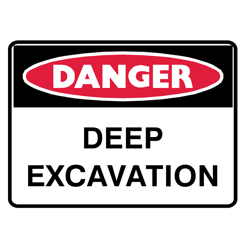 Brady Danger Sign Range: Deep Excavation