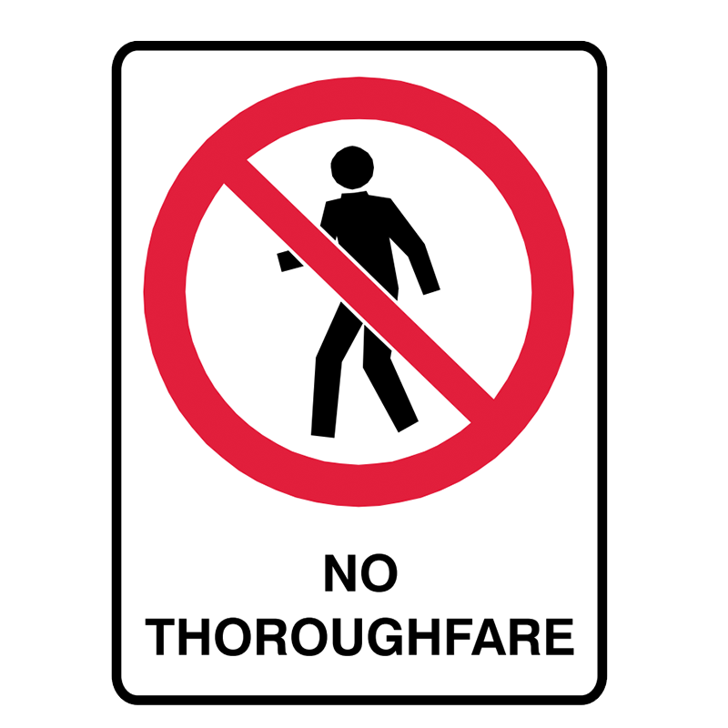Brady Prohibition Sign: No Thoroughfare