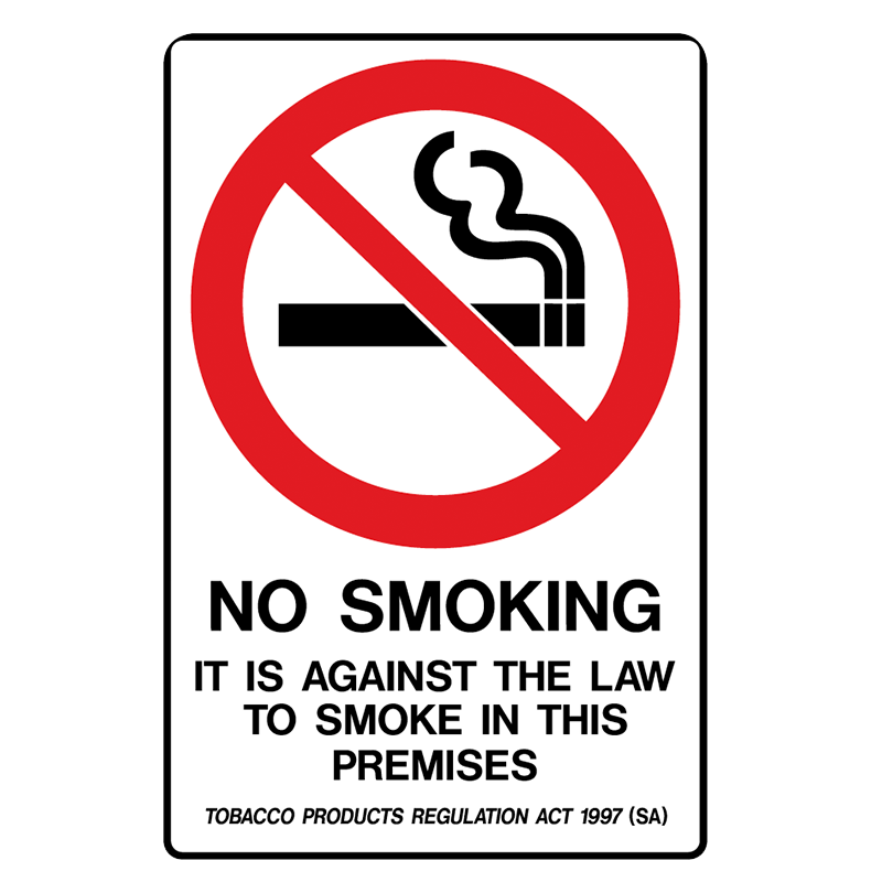 Brady Prohibition Sign (SA State Specific): No Smoking It Is Against The Law To Smoke In This Premises