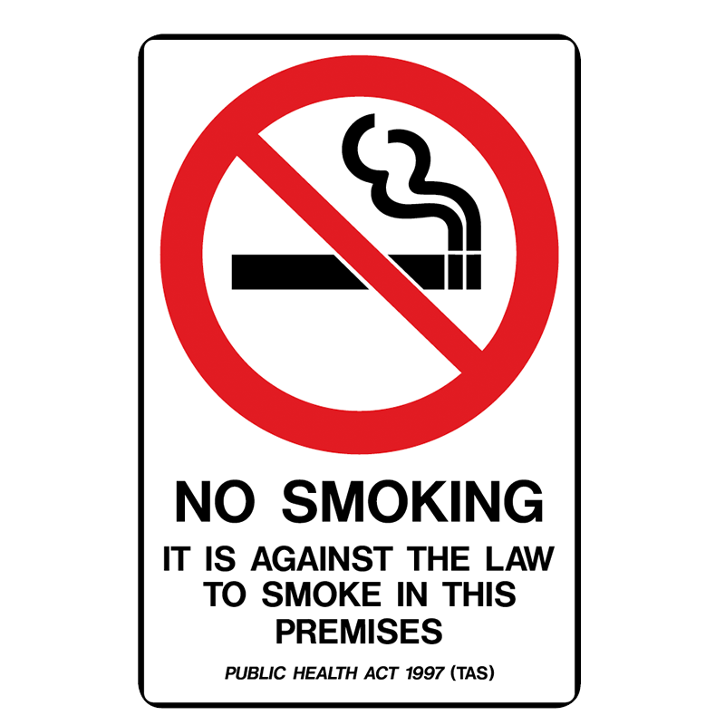Brady Prohibition Sign (TAS State Specific): No Smoking It Is Against The Law To Smoke In This Premises