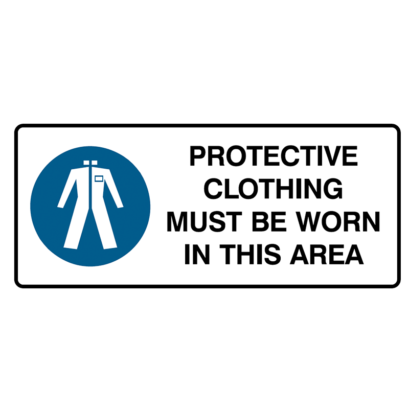Brady Mandatory Landscape Signs: Protective Clothing Must Be Worn In This Area