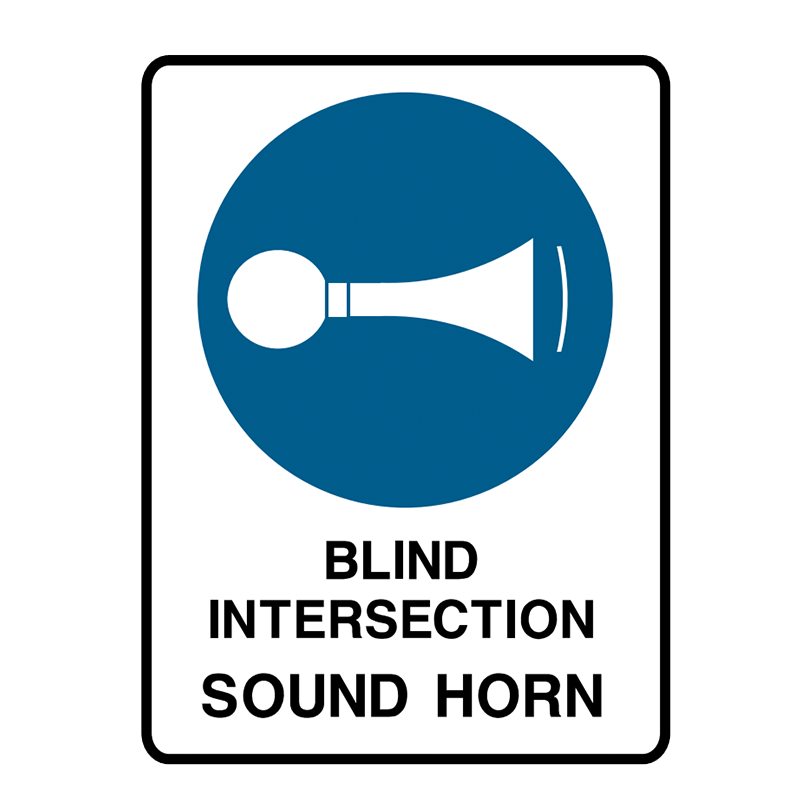 Brady Mandatory Sign Blind Intersection Sound Horn
