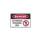 Brady Plastic Encapsulated Toughwash® Sign Range Authorised Personnel Only
