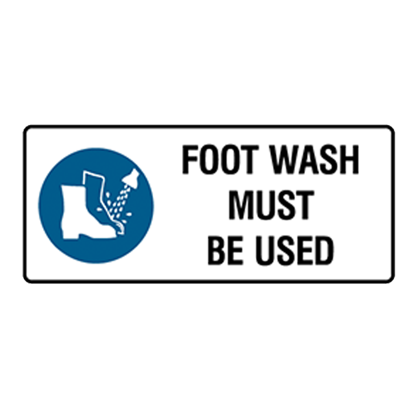 Brady Mandatory Landscape Signs: Foot Wash Must Be Used